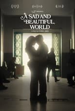 A Sad and Beautiful World