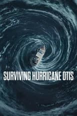 Surviving Hurricane Otis