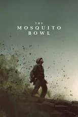 The Mosquito Bowl