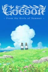 cocoon - One Summer of Girlhood