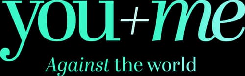 You+Me – Against the World