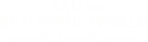 A Sad and Beautiful World