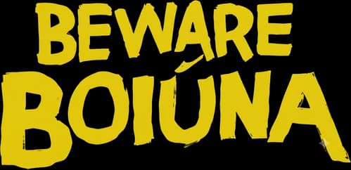 Beware Boiúna